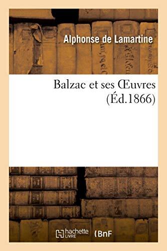 Balzac ses oeuvres - et,