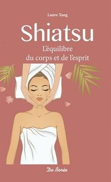 Shiatsu léquilibre corps - léquilibre,