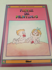 BD -caricatures - bridenne - fievre de printemps   - Glénat 1985 - adultes
