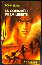 Robin Hobb - Les aventuriers de la mer, tome 3 : La conquête de la liberté