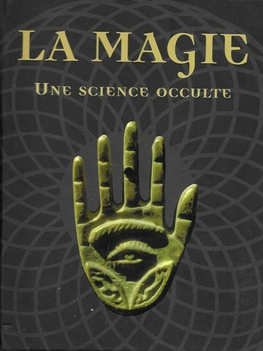 Magie une science occulte - une,