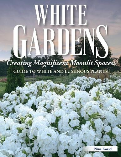 Nina koziol white gardens - nina,
