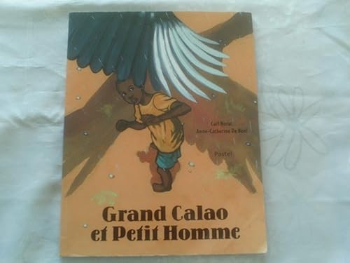 Grand calao petit homme - et,