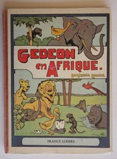 Gédéon en Afrique - Benjamin Rabier - France Loisirs 1977