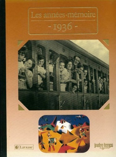 Les années mémoire 1936 - les,