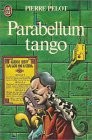Parabellum tango pelot - parabellum,