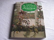 Livre La passion des Plantes d’intérieur L. Benjamin éditions Grund 1975 
