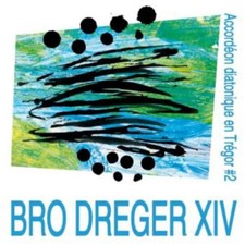 Various Accordeon Diatonique En Tregor Vol. 2. Bro Dreger Xiv (CD)