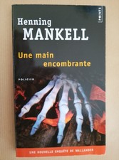 livre une main encombrante henning mankell