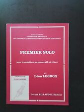 PARTITION - LEON LEGRON - 1er solo pour trompette ut ou cornet sib et piano