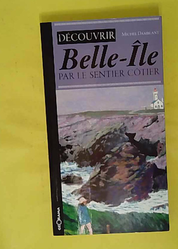 Découvrir belle ile par - belle-ile,