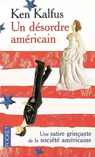 Desordre americain ken kalfus - desordre,