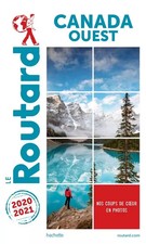 Guide du Routard Canada Ouest 2020/21, Collectif
