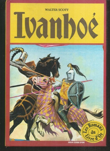 Ivanhoé walter scott deux - ivanhoé.walter, scott.deux