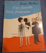 JEAN BELLUS : UNE FAMILLE