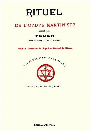 Rituel ordre martiniste - rituel,
