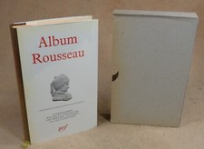 LA PLEIADE : ALBUM ROUSSEAU  /