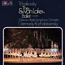 TCHAIKOVSKY - LE LAC DES CYGNES - ROZHDESTVENSKY - MOSCOU