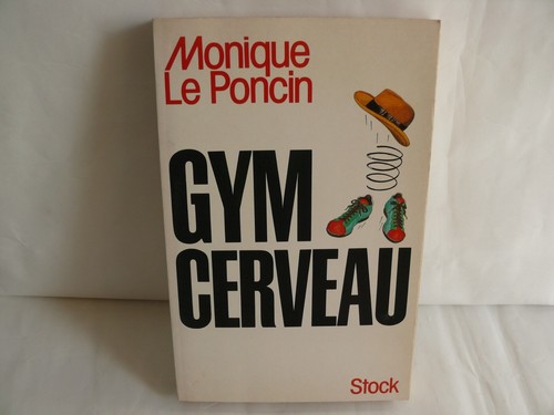 Monique poncin gym - le, cerveau