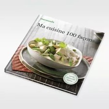 Thermomix - ma cuisine 100 façons, vorwerk