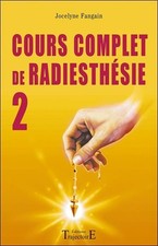 Cours complet de radiesthésie
