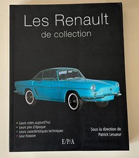 Les Renault De Collection - Patrick Lesueur/ E/P/A
