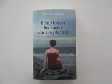 IL FAUT LAISSER LES CACTUS