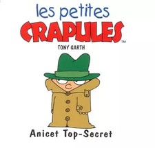 Les Petites Crapules : Anicet