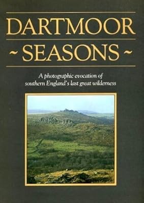 Dartmoor seasons a - dartmoor,