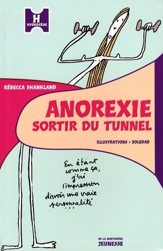 Anorexie sortir tunnel - anorexie,