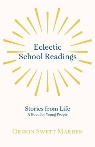 Orison swett marden eclectic - orison,