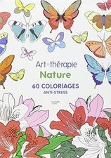 Nature : 60 coloriages anti-stress  de Collectif | Livre | état bon