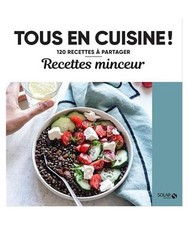 Recettes minceur - Tous en