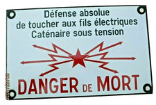 Plaque emaillee Danger de Mort rail catenaire sous tension 