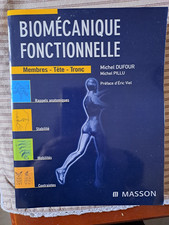 BIOMÉCANIQUE FONCTIONNELLE MEMBRES, TÊTE, TRONC - MICHEL DUFOUR, MICHEL PILLU