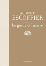 Le Guide culinaire - Escoffier, Auguste