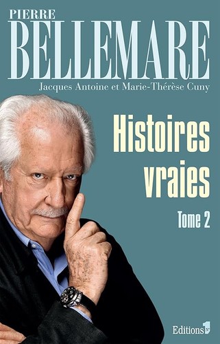 Histoires vraies tome - vraies,