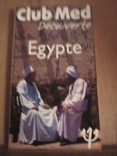 Club Med découverte: Egypte/ Les Editions Comex  2000