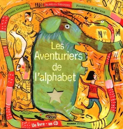 Les aventuriers alphabet - aventuriers, l'alphabet