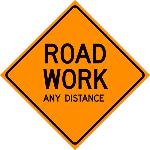 Custom feet road work sign - custom,