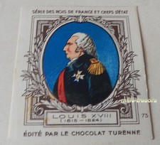 LOUIS XVIII Série ROIS de FRANCE & CHEFS d'ETAT - CHROMO Image CHOCOLAT TURENNE
