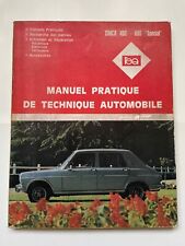 L'EXPERT AUTOMOBILE Manuel  pratique de technique automobile SIMCA 1100 SPECIAL
