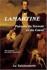 Lamartine : poemes du terroir et du coeur, Emile Magnien