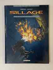 BD SILLAGE - TOME 1, À FEU ET