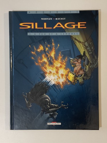 Sillage tome à feu - sillage,