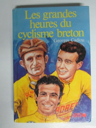 Les grandes heures cyclisme - heures, du