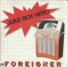 Juke Box Hero | Foreigner |