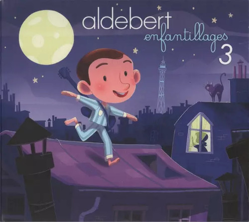 Enfantillages aldebert - 3,,
