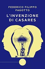 L'invenzione di Casares, Federico Filippo Fagotto
