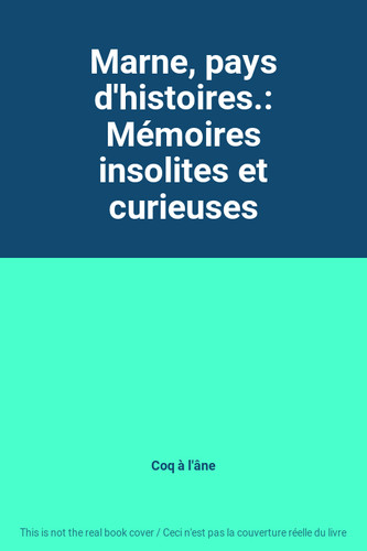 Marne pays histoires - marne,, d'histoires